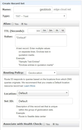 Figure 2: Create TXT record with a ‘Geolocation’ routing policy for all other countries. 